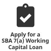 Apply for a SBA 7(a) Working Capital Loan