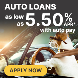 Auto Loans as low as 5.50% APR* with auto pay. Learn More.