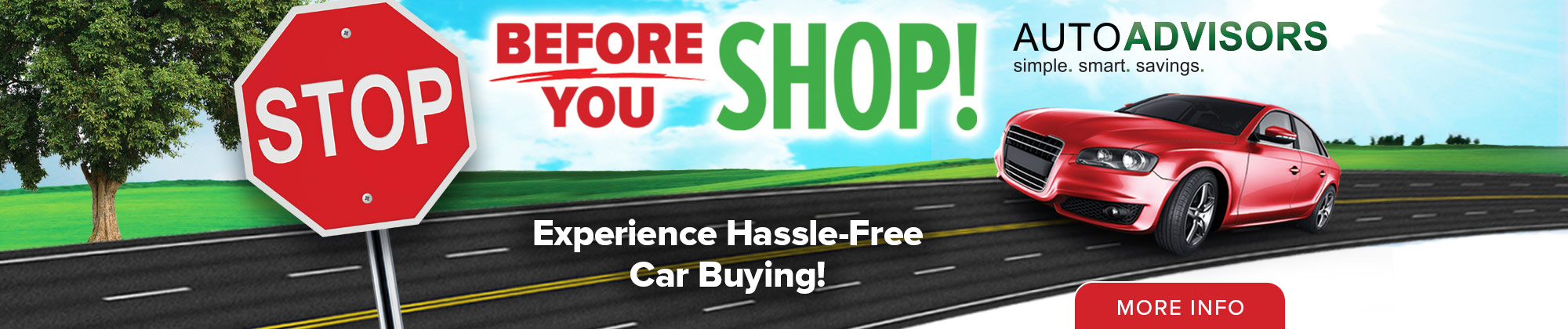 Before you shop, check out Auto Advisors.  Learn more.